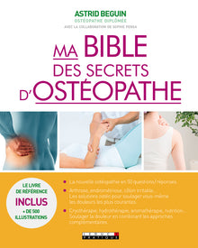 Ma bible des secrets d'ostéopathie