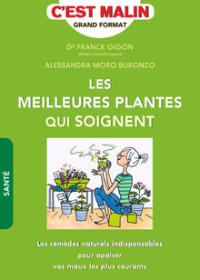 Les meilleures plantes qui soignent, c'est malin