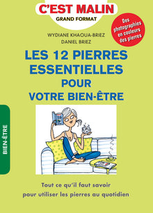 Les 12 pierres essentielles pour votre bien-être, c'est malin