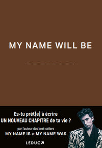 My name will be