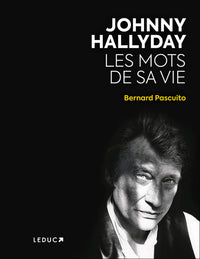 Les mots de sa vie