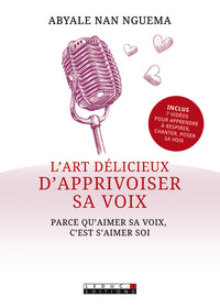 L'art délicieux d'apprivoiser sa voie