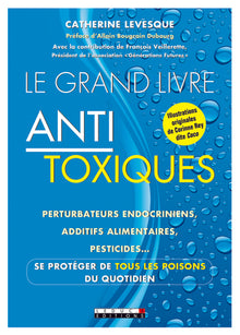Le grand livre des antitoxiques