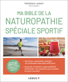 Ma bible de la naturopathie spécial sportif