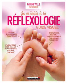 Je m'initie à la réflexologie