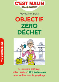 Objectif zéro déchet, c'est malin