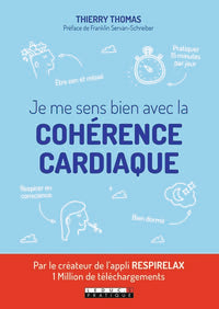 Je me sens bien avec la cohérence cardiaque