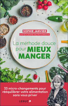 La méthode douce pour mieux manger