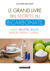 Le grand livre des secrets du bicarbonate
