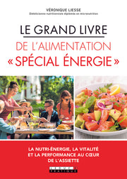 Le grand livre de l'alimentation spécial énergie