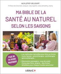 Ma Bible de la santé au naturel selon les saisons