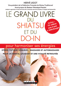 Le grand livre du shiatsu et du do-in