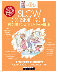 La slow cosmétique pour toute la famille