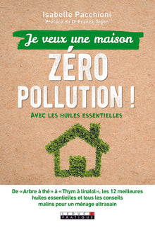 Je veux une maison zéro pollution !