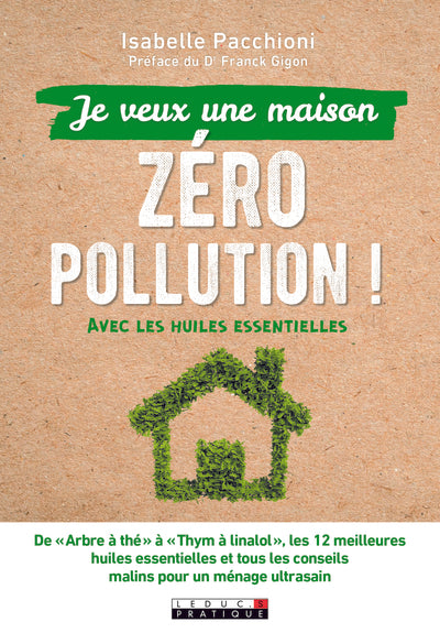 Je veux une maison zéro pollution !
