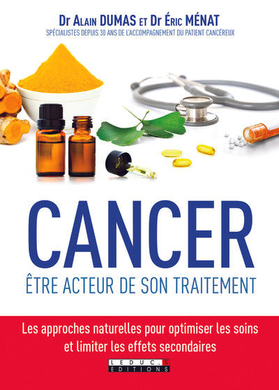 Cancer : Etre acteur de votre traitement