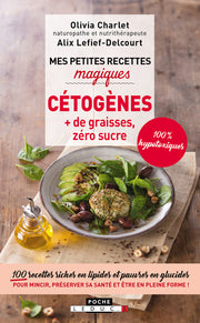 Mes petites recettes magiques cétogènes