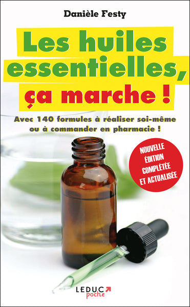 Les huiles essentielles, ça marche !