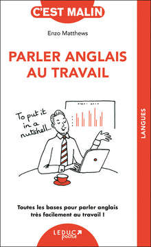 Parler anglais au travail, c'est malin