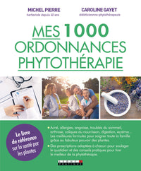 Mes mille ordonnances de phytothérapie