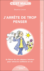 J'arrête de trop penser, c'est malin - NE 15 ans