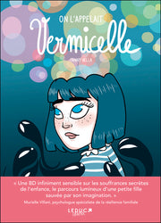 On l'appelait Vermicelle