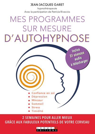 Mes programmes sur mesure d'autohypnose