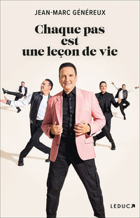 Chaque pas est une leçon de vie