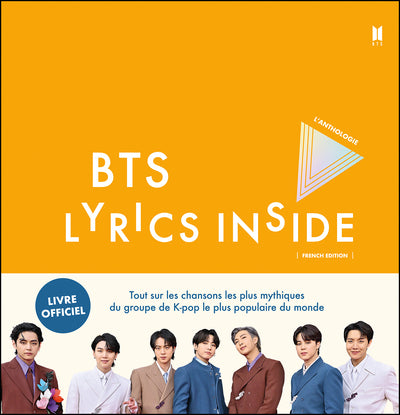 BTS Lyrics inside: Tout sur les chansons les plus mythiques du groupe de K-pop le plus populaire du monde