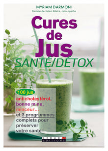 Cures de jus - Santé/Détox