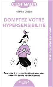 Domptez votre hypersensibilité, c'est malin