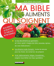 Ma bible des aliments qui soignent