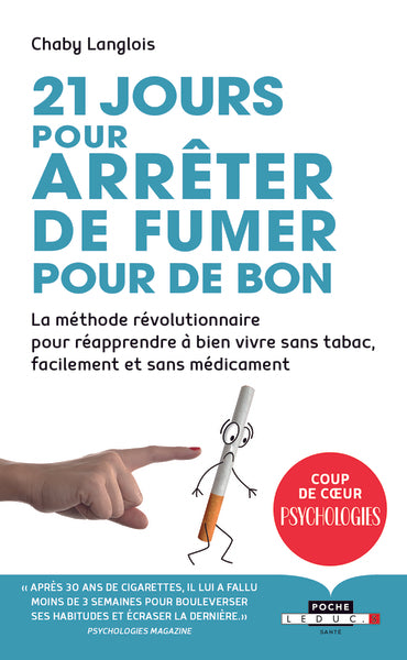 21 jours pour arrêter de fumer pour de bon