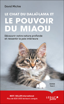 Le chat du Dalaï-Lama et le pouvoir du miaou