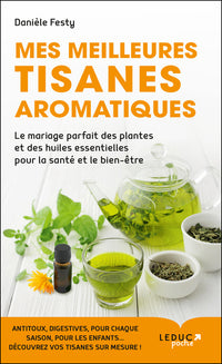 Mes meilleurs tisanes aromatiques