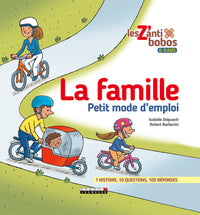 La famille, petit mode d'emploi