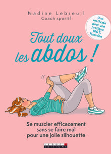 Tout doux les abdos !