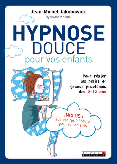 Hypnose douce pour vos enfants