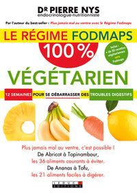 Le régime fodmaps 100% végétarien
