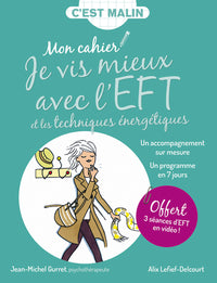 Mon cahier je vis mieux avec l'EFT, c'est malin