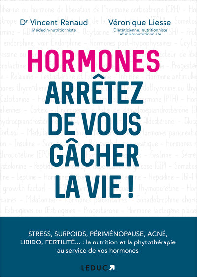Hormones, arrêtez de vous gacher la vie !