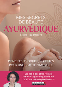 Mes secrets de beauté ayuverdique
