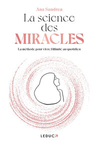 La science des miracles