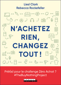 N'achetez rien, changez tout !