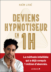 Deviens hypnotiseur en 1h