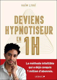 Deviens hypnotiseur en 1h