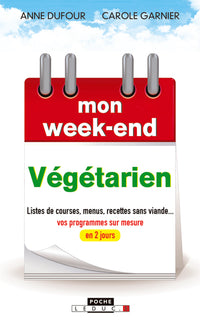 Mon week-end végétarien