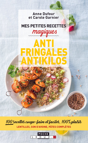 Mes petites recettes magiques antifringales et antikilos