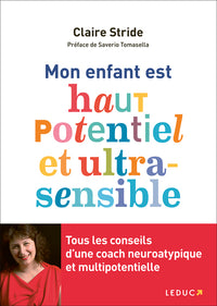 Mon enfant est haut potentiel et ultra-sensible
