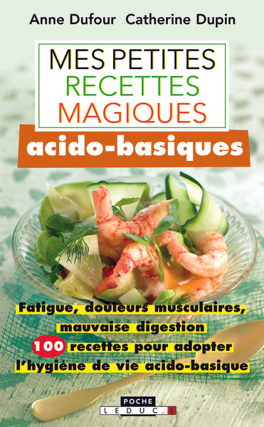 Mes petites recettes magiques acido-basiques